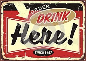 Order drinks here retro cafe bar sign photo
