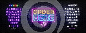 Order here neon for banner design. Order here Vector illustration word. Vector isolated symbol illustration. Banner