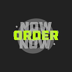 Order Now Sticker - Order Now Label - Order Now Design