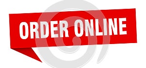 order online speech bubble. order online ribbon sign.