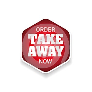 Order Take Away Now label