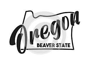 Oregon vector silhouette. Nickname inscription Beaver State. Image for US poster, banner, print, decor, United States of America photo