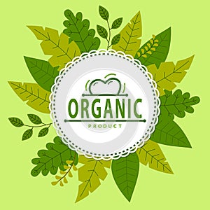 Organic eco product poster, banner, logo, sticker, for packaging, green leaves with text in circle