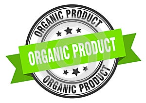 organic product label sign. round stamp. band. ribbon