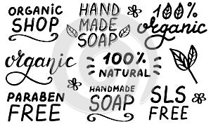 Organic shop. SLS paraben free. 100 percent organic.Handmade soap logo. Concept of natural products, food, cosmetics. Lettering