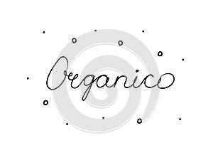 Organico phrase handwritten with a calligraphy brush. Organic in spanish. Modern brush calligraphy. Isolated word black photo