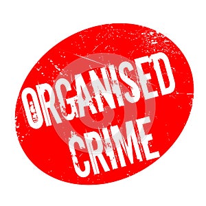 Organised Crime rubber stamp