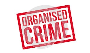 Organised Crime rubber stamp