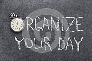 Organize your day