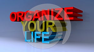 Organize your life on blue