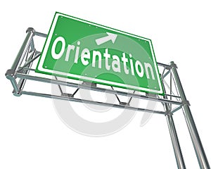 Orientation Green Freeway Sign New Recruit Student Employee photo