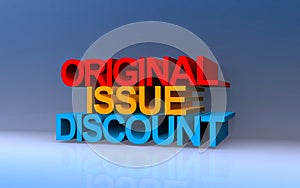 original issue discount on blue