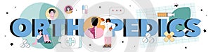 Orthopedics typographic header. Idea of human skeletal system treatment photo