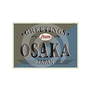 Osaka Japan Retro tin sign Vintage vector souvenir sign or postcard templates. Travel theme.