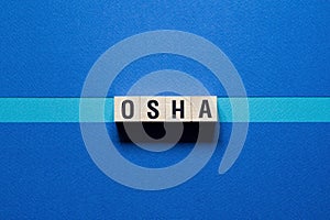 OSHA - Occupational Safety and Health Administration word concept