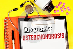 Osteochondrosis. The inscription of a medical diagnosis photo