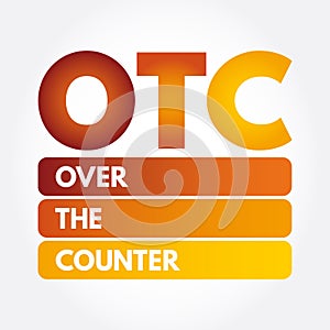 OTC - Over The Counter acronym