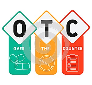 OTC - Over The Counter acronym, medical concept background.