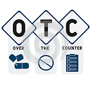 OTC - Over The Counter acronym, medical concept background.