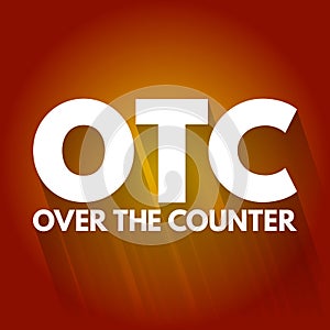 OTC - Over The Counter acronym, medical concept background