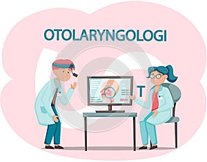 Otology doctor with patient. Otorhinolaryngology healthcare medicine or otolaryngology diseases