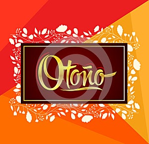 Otono, Autumn spanish text, vector lettering design with leaf background photo