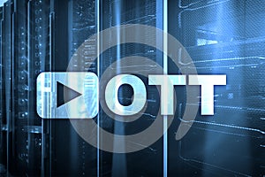 OTT, IPTV, video streaming over the internet photo