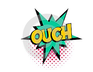 Ouch speech bubble pop art comic text