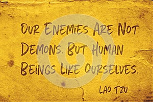 Our enemies Lao Tzu