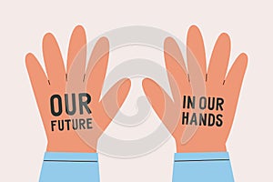 Our future in our hands