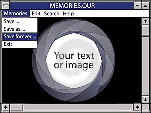Our memories save forever