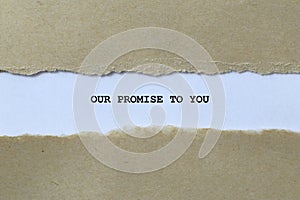 our promise to you on white paper