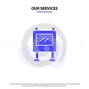 Our Services Advertisement, Advertising, Billboard, Poster Solid Glyph Icon Web card Template
