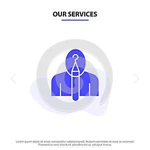 Our Services Anonymous, Artist, Author, Authorship, Creative Solid Glyph Icon Web card Template