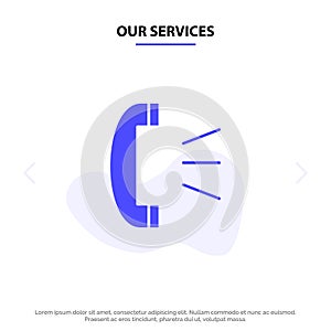 Our Services Answer, Call, Client Support, Customer Support Solid Glyph Icon Web card Template