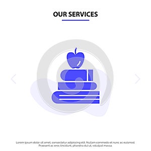 Our Services Apple, Books, Education, Science Solid Glyph Icon Web card Template