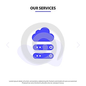 Our Services Big, Cloud, Data, Storage Solid Glyph Icon Web card Template