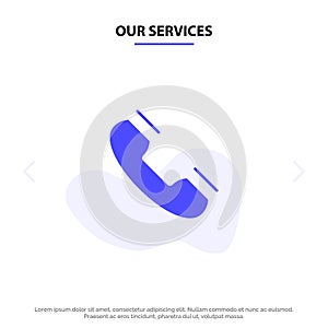 Our Services Call, Contact, Phone, Telephone, Ring Solid Glyph Icon Web card Template