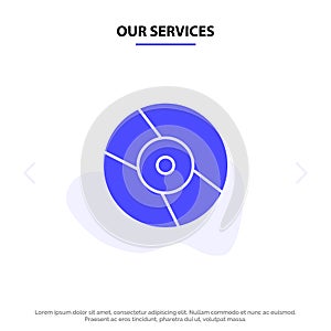 Our Services Cd, Dvd, Disk, Device Solid Glyph Icon Web card Template