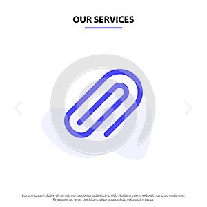 Our Services Clip, Metal, Paper, Pin Solid Glyph Icon Web card Template