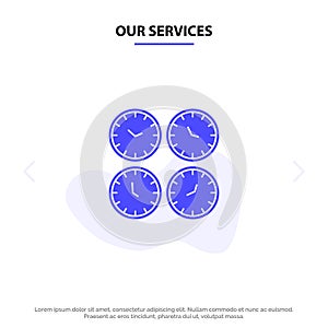Our Services Clock, Business, Clocks, Office Clocks, Time Zone, Wall Clocks, World Time Solid Glyph Icon Web card Template