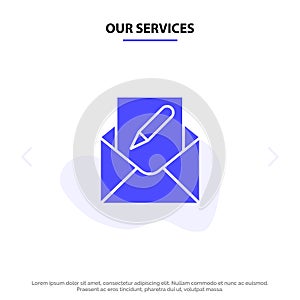 Our Services Compose, Edit, Email, Envelope, Mail Solid Glyph Icon Web card Template