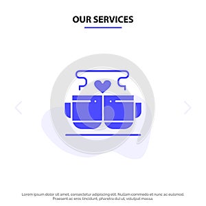 Our Services Cup, Coffee, Love, Heart, Valentine Solid Glyph Icon Web card Template