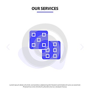 Our Services Dice, Gaming, Probability Solid Glyph Icon Web card Template