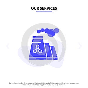 Our Services Factory, Pollution, Production, Smoke Solid Glyph Icon Web card Template