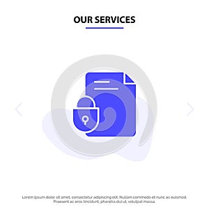 Our Services File, Document, Lock, Security, Internet Solid Glyph Icon Web card Template