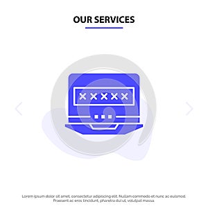 Our Services Laptop, Computer, Lock, Security Solid Glyph Icon Web card Template