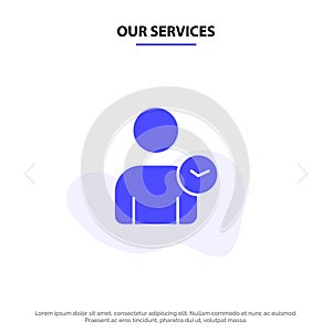 Our Services Man, User, Time, Basic Solid Glyph Icon Web card Template photo