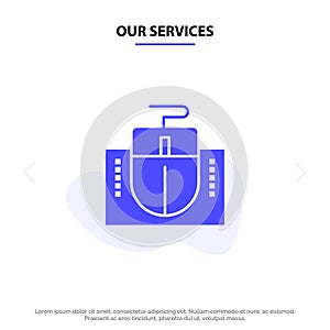 Our Services Mouse, Computer, Hardware, Education Solid Glyph Icon Web card Template
