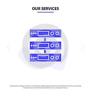 Our Services Server, Data, Storage, Cloud, Files Solid Glyph Icon Web card Template